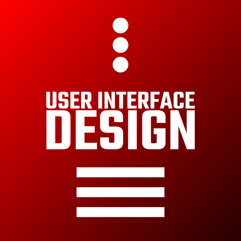 User Interface Design